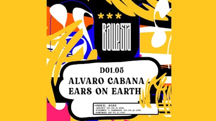 Sunday W- Alvaro Cabana + Ears On Earth